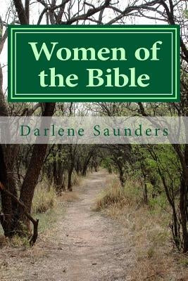 Women of the Bible: Women's Bible Study Paperback Createspace Independent Publishing Platform