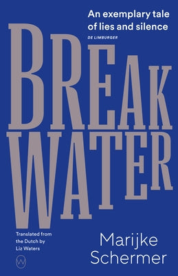 Breakwater by Schermer, Marijke