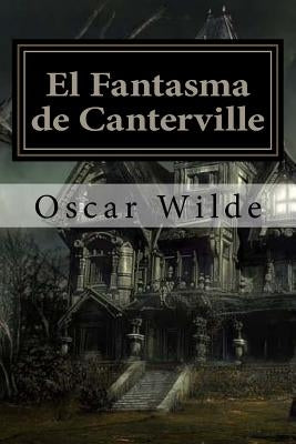 El Fantasma de Canterville (Spanish) Edition by Wilde, Oscar