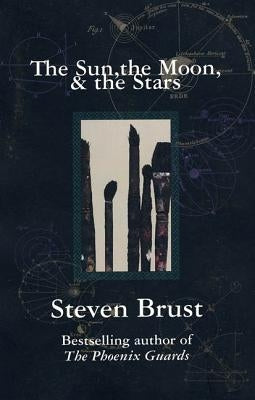 The Sun, the Moon, and the Stars by Brust, Steven