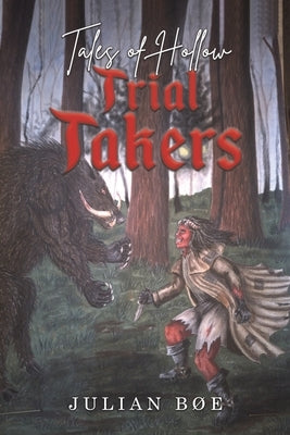 Tales of Hollow; Trial Takers Paperback Austin Macauley