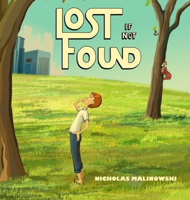 Lost If Not Found by Malinowski, Nicholas V.