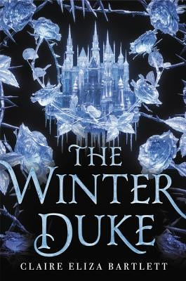 The Winter Duke by Bartlett, Claire Eliza