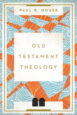 Old Testament Theology Paperback IVP Academic