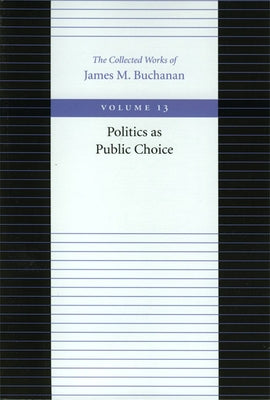 Paperback of Politics as Public Choice by Liberty Fund, showing the book cover with title and author details.