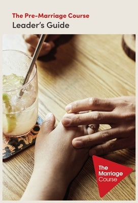 The Pre-Marriage Course Leader's Guide Revised and Updated Paperback Harperchristian Resources