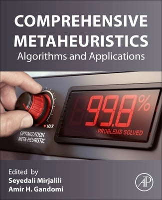 Comprehensive Metaheuristics: Algorithms and Applications Paperback Academic Press