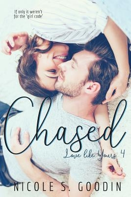 Chased Paperback Nicole Goodin Author