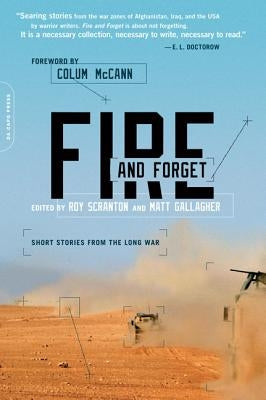 Fire and Forget: Short Stories from the Long War Paperback Da Capo Press