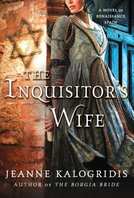 Inquisitor's Wife by Kalogridis, Jeanne