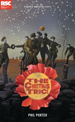 Christmas Truce by Porter, Phil