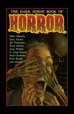 The Dark Horse Book of Horror by Richardson, Mike