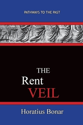 The Rent Veil: Pathways To The Past Paperback Published by Parables