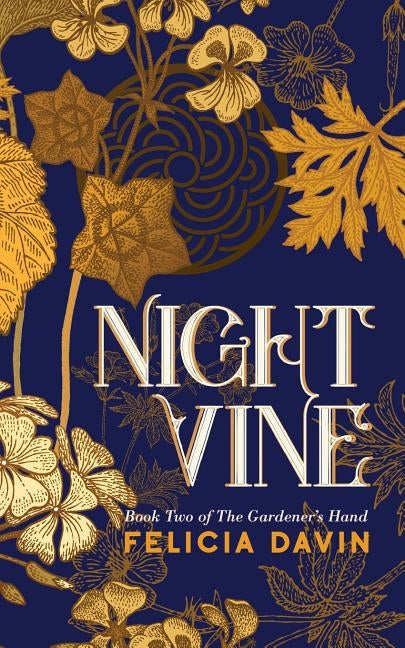 Nightvine by Davin, Felicia