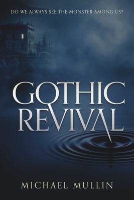 Gothic Revival by Mullin, Michael