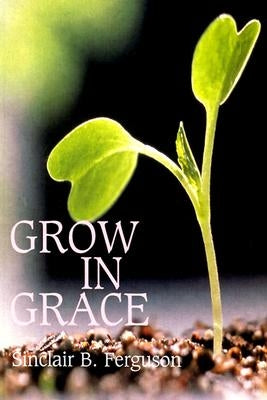Grow in Grace Paperback Banner of Truth