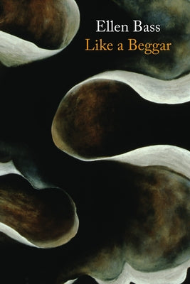Like a Beggar Copper Canyon Press