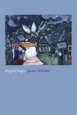 Stupid Hope: Poems Paperback St. Martins Press-3PL