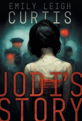 Jodi's Story by Curtis, Emily Leigh