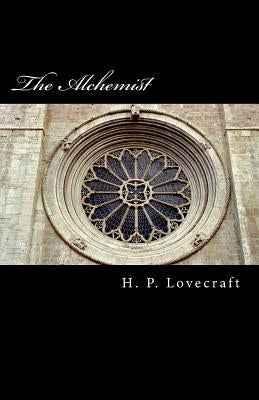 The Alchemist by Lovecraft, H. P.