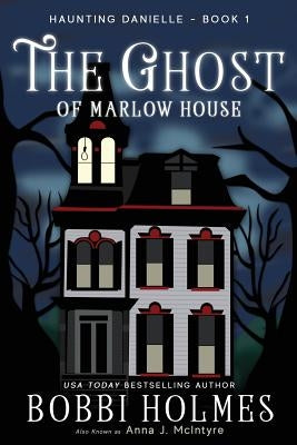 The Ghost of Marlow House Paperback Createspace Independent Publishing Platform