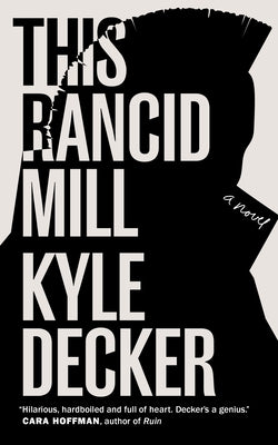 This Rancid Mill: An Alex Damage Novel Paperback PM Press