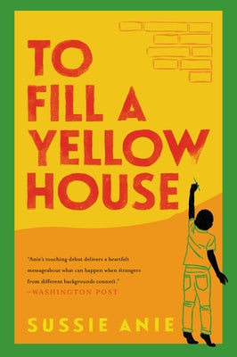 To Fill a Yellow House Paperback Mariner Books