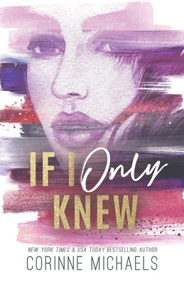 If I Only Knew - Special Edition by Michaels, Corinne