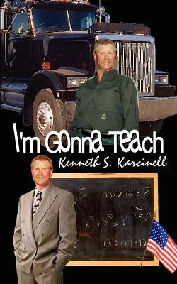 I'm Gonna Teach Paperback 1st Book Library