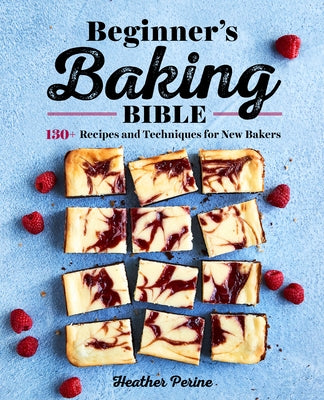 Paperback of the Beginner's Baking Bible by Rockridge Press featuring colorful baking recipes and technique illustrations.