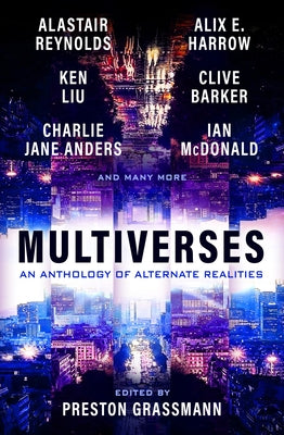 Multiverses: An Anthology of Alternate Realities Paperback Titan Books (UK)