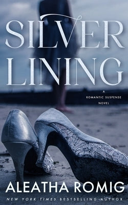 Silver Lining Paperback Romig Works LLC