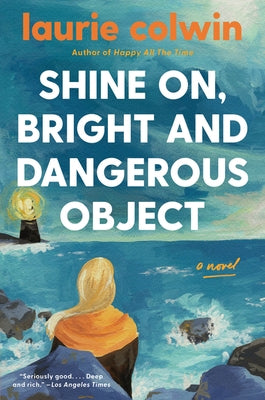 Shine On, Bright and Dangerous Object Harper Perennial