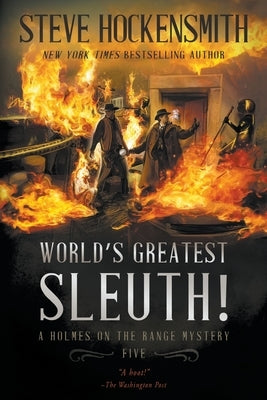 World's Greatest Sleuth!: A Western Mystery Series by Hockensmith, Steve