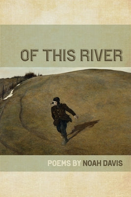 Of This River Paperback Wheelbarrow Books