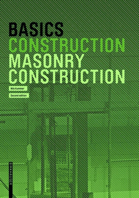 Basics Masonry Construction by Kummer, Nils