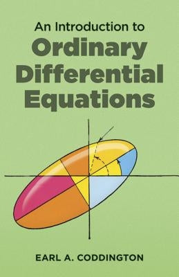 An Introduction to Ordinary Differential Equations Dover Publications