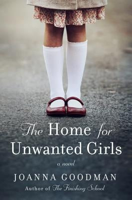 Cover of "The Home for Unwanted Girls" by Harper Paperbacks, featuring a poignant illustration symbolizing a mother-daughter bond.