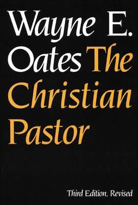 The Christian Pastor, Third Edition, Revised Paperback Westminster John Knox Press
