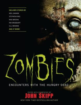 Zombies: Encounters with the Hungry Dead by Gaiman, Neil