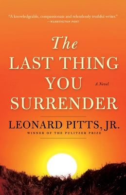 The Last Thing You Surrender: A Novel of World War II Agate Bolden