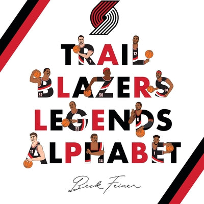 Trail Blazers Legends Alphabet by Feiner, Beck