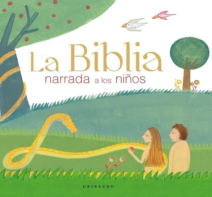 Biblia Narrada a Los Niños, La by Various Authors
