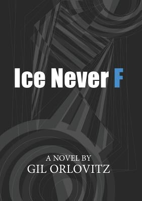 Ice Never F Paperback Tough Poets Press