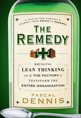 The Remedy by Dennis, Pascal