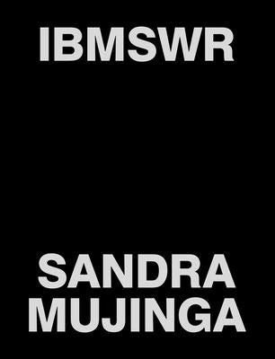 Ibmswr: I Build My Skin with Rocks: Sandra Mujinga by Nationalgalerie