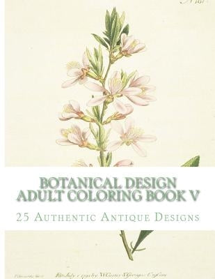 Botanical Design Adult Coloring Book V by Mennig, Carol Elizabeth