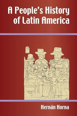 A People's History of Latin America Paperback Markus Wiener Publishers
