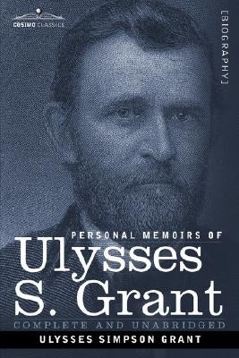 Personal Memoirs of Ulysses S. Grant Paperback Cosimo Classics