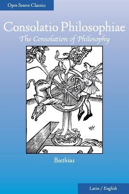 Consolatio Philosophiae: The Consolation of Philosophy Paperback Pluteo Pleno